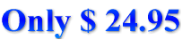 Only $ 24.95