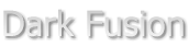 Dark Fusion
