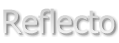 Reflecto