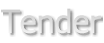 Tender